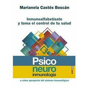 Psiconeuroinmunologia, Paperback - Marianela Castes imagine