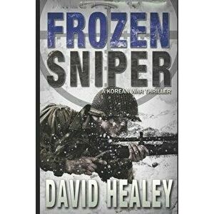 Frozen Sniper, Paperback - David Healey imagine