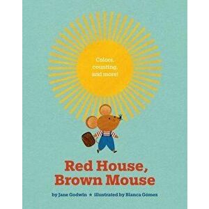 Red House, Brown Mouse, Board book - Jane Godwin imagine