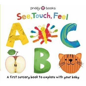 See Touch Feel ABC, Board book - Roger Priddy imagine