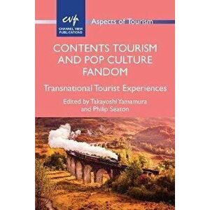 Contents Tourism and Pop Culture Fandom. Transnational Tourist Experiences, Paperback - *** imagine