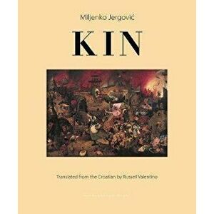 Kin, Paperback - Miljenko Jergovic imagine