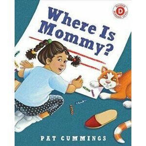 Where Is Mommy?, Paperback - Pat Cummings imagine