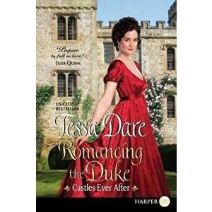 Romancing the Duke: Castles Ever After, Paperback - Tessa Dare imagine