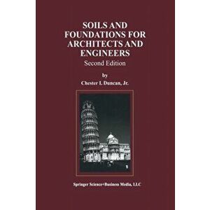 Soils and Foundations for Architects and Engineers, Paperback - *** imagine