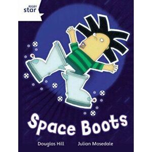 Rigby Star Independent White Reader 4: Space Boots, Paperback - Douglas Hill imagine