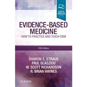 Evidence-Based Medicine. How to Practice and Teach EBM, Paperback - R. Brian, MD, Dr. Haynes imagine
