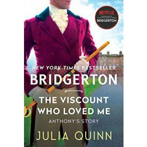 Viscount Who Loved Me: Bridgerton, Paperback - Julia Quinn imagine