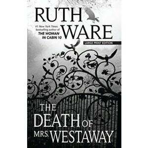 The Death of Mrs. Westaway, Paperback - Ruth Ware imagine