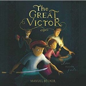 The Great Victor, Paperback - Manuel Becker imagine