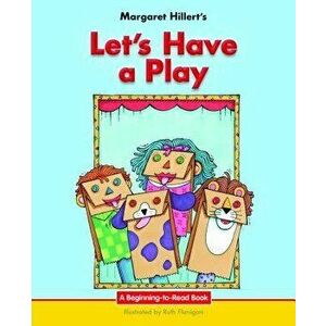 Let's Have a Play, Hardcover - Margaret Hillert imagine
