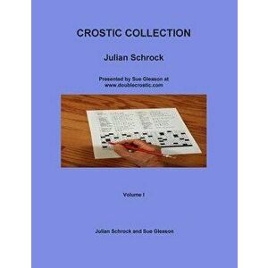 Crostic Collection: Presented by Sue Gleason at www.doublecrostic.com, Paperback - Sue Gleason imagine