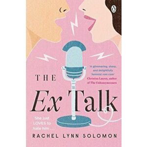 The Ex Talk - Rachel Lynn Solomon imagine