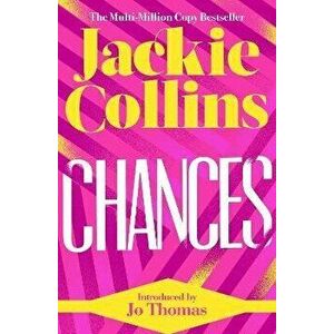 Chances. introduced by Jo Thomas, Reissue, Paperback - Jackie Collins imagine