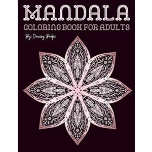 Mandala Coloring Book for Adults, Paperback - Deeasy Books imagine