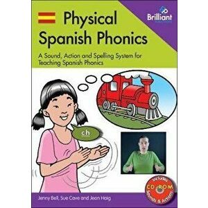 Physical Spanish Phonics. 20 Memorable Sound, Action and Spelling Combinations for Practising Pronunciation and Word Recognition - Jean Haig imagine