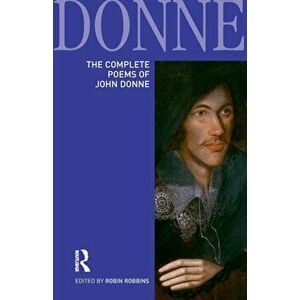 The Complete Poems of John Donne, Paperback - *** imagine