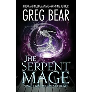 The Serpent Mage, Paperback - Greg Bear imagine