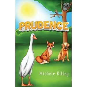 Prudence, Paperback - Michele Killey imagine