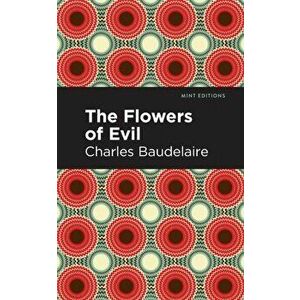 The Flowers of Evil, Paperback imagine