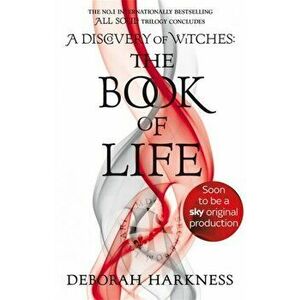 The Book of Life. (All Souls 3), Paperback - Deborah Harkness imagine