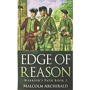 Edge Of Reason, Paperback - Malcolm Archibald imagine