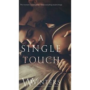 A Single Touch, Hardcover - W. Winters imagine