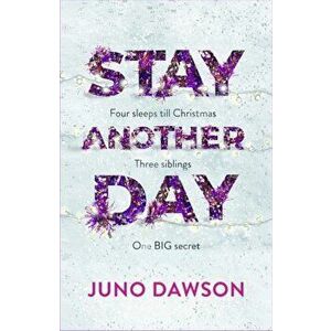 Stay Another Day. The perfect book to curl up with this Christmas, Paperback - Juno Dawson imagine