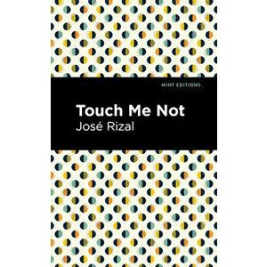 Touch Me Not, Paperback - José Rizal imagine