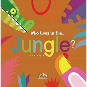 Who Lives in the Jungle, Board book - *** imagine