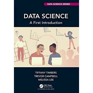 Data Science. A First Introduction, Paperback - Melissa Lee imagine