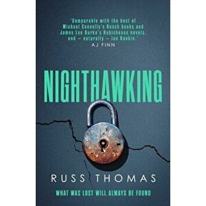 Nighthawking. The new must-read thriller from the bestselling author of Firewatching, Paperback - Russ Thomas imagine