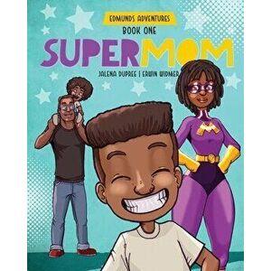 Supermom: best books for kindergarteners, Paperback - Jalena Dupree imagine