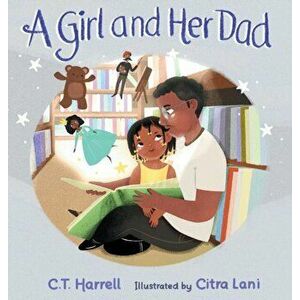 A Girl and Her Dad, Hardcover - C. T. Harrell imagine