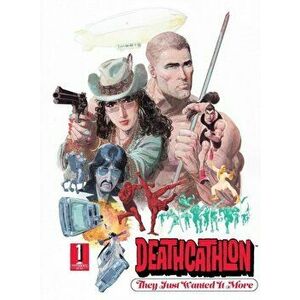 Deathcathlon: Book 1: They Just Wanted It More, Hardcover - *** imagine