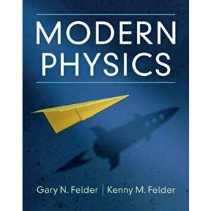 Modern Physics, Hardback - Kenny M. Felder imagine