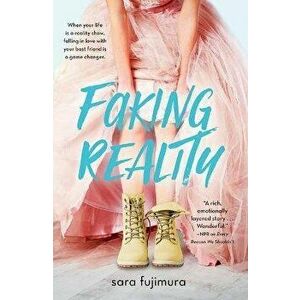 Faking Reality, Paperback - Sara Fujimura imagine