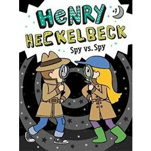 Henry Heckelbeck Spy vs. Spy, 7, Hardcover - Wanda Coven imagine