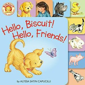Hello, Biscuit! Hello, Friends! Tabbed Board Book, Board book - Alyssa Satin Capucilli imagine