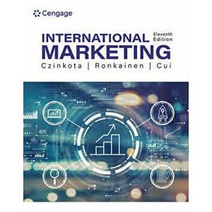 International Marketing. 11 ed, Paperback - Annie Cui imagine