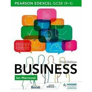 Pearson Edexcel GCSE (9-1) Business, Third Edition, Paperback - Ian Marcouse imagine