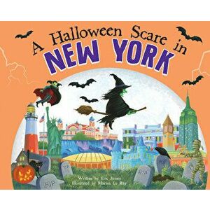 A Halloween Scare in New York, Hardcover - Eric James imagine