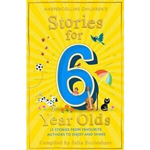 Stories for 6 Year Olds, Paperback - Julia Eccleshare imagine