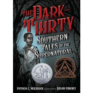 The Dark-Thirty. Southern Tales of the Supernatural, Paperback - Patrica McKissack imagine