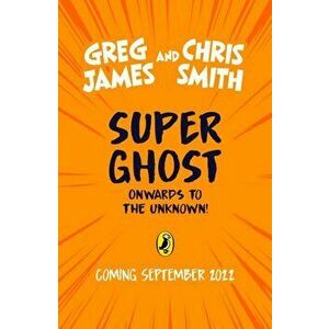 Super Ghost, Hardback - Chris Smith imagine