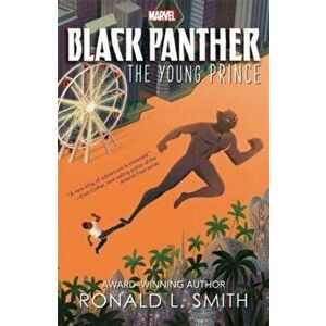 Marvel Black Panther: The Young Prince, Paperback - Ronald L. Smith imagine