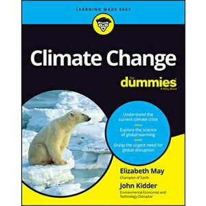 Climate Change For Dummies, Paperback - Y May imagine