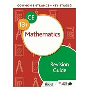 Common Entrance 13+ Mathematics Revision Guide, Paperback - David E Hanson imagine