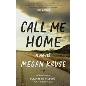 Call Me Home, Paperback - Megan Kruse imagine