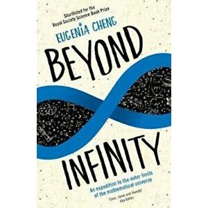 Beyond Infinity, Paperback - Eugenia Cheng imagine
